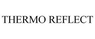 THERMO REFLECT trademark