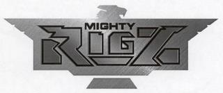 MIGHTY RIGZ trademark