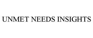 UNMET NEEDS INSIGHTS trademark