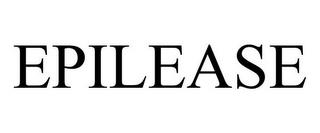 EPILEASE trademark