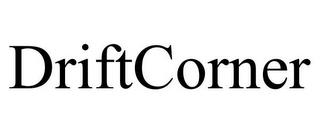 DRIFTCORNER trademark