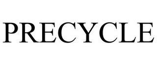 PRECYCLE trademark