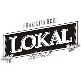 LOKAL BLACK BRAZILIAN BEER NATUR REIN trademark