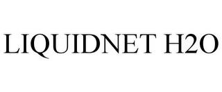 LIQUIDNET H2O trademark