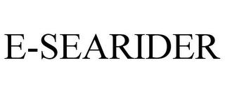 E-SEARIDER trademark