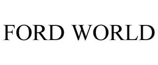 FORD WORLD trademark