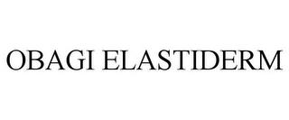 OBAGI ELASTIDERM trademark