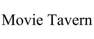 MOVIE TAVERN trademark