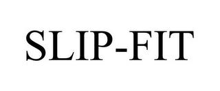 SLIP-FIT trademark