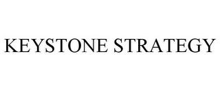 KEYSTONE STRATEGY trademark