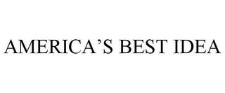 AMERICA'S BEST IDEA trademark