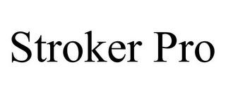 STROKER PRO trademark