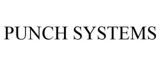 PUNCH SYSTEMS trademark