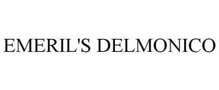 EMERIL'S DELMONICO trademark