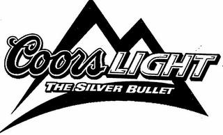 COORS LIGHT THE SILVER BULLET trademark