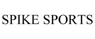 SPIKE SPORTS trademark