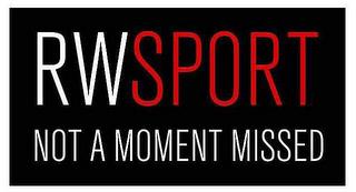 RWSPORT NOT A MOMENT MISSED trademark