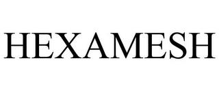 HEXAMESH trademark