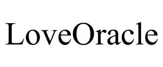 LOVEORACLE trademark