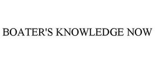 BOATER'S KNOWLEDGE NOW trademark