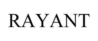 RAYANT trademark