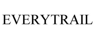 EVERYTRAIL trademark