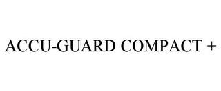 ACCU-GUARD COMPACT + trademark