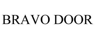 BRAVO DOOR trademark