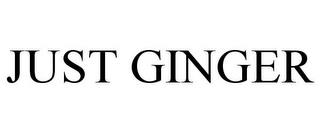 JUST GINGER trademark