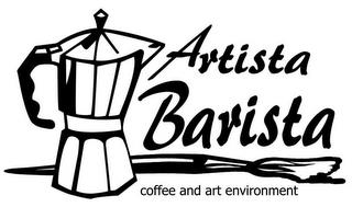 ARTISTA BARISTA COFFEE AND ART ENVIRONMENT trademark