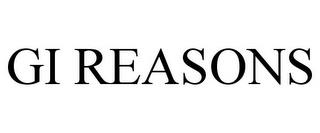 GI REASONS trademark