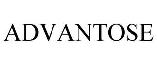 ADVANTOSE trademark