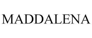 MADDALENA trademark