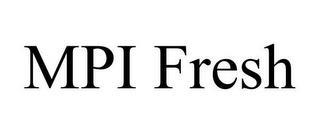 MPI FRESH trademark