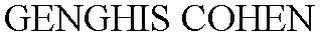 GENGHIS COHEN trademark