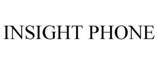 INSIGHT PHONE trademark