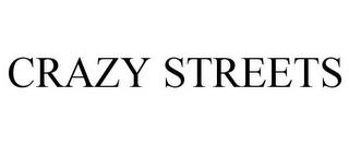 CRAZY STREETS trademark