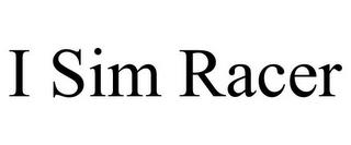 I SIM RACER trademark