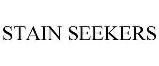 STAIN SEEKERS trademark