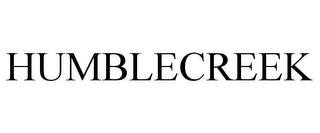 HUMBLECREEK trademark