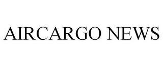 AIRCARGO NEWS trademark