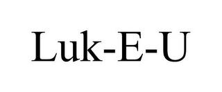 LUK-E-U trademark