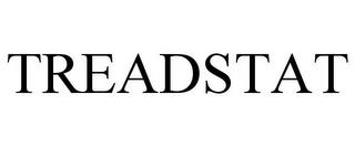 TREADSTAT trademark