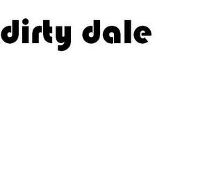 DIRTY DALE trademark