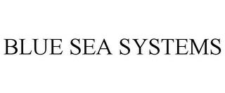 BLUE SEA SYSTEMS trademark