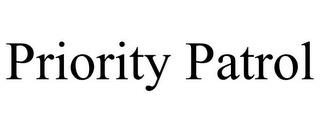 PRIORITY PATROL trademark