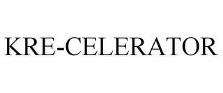 KRE-CELERATOR trademark