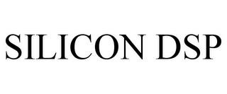 SILICON DSP trademark