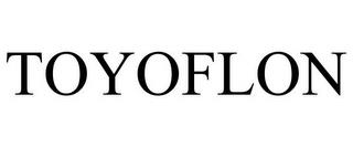 TOYOFLON trademark