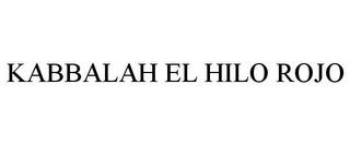 KABBALAH EL HILO ROJO trademark